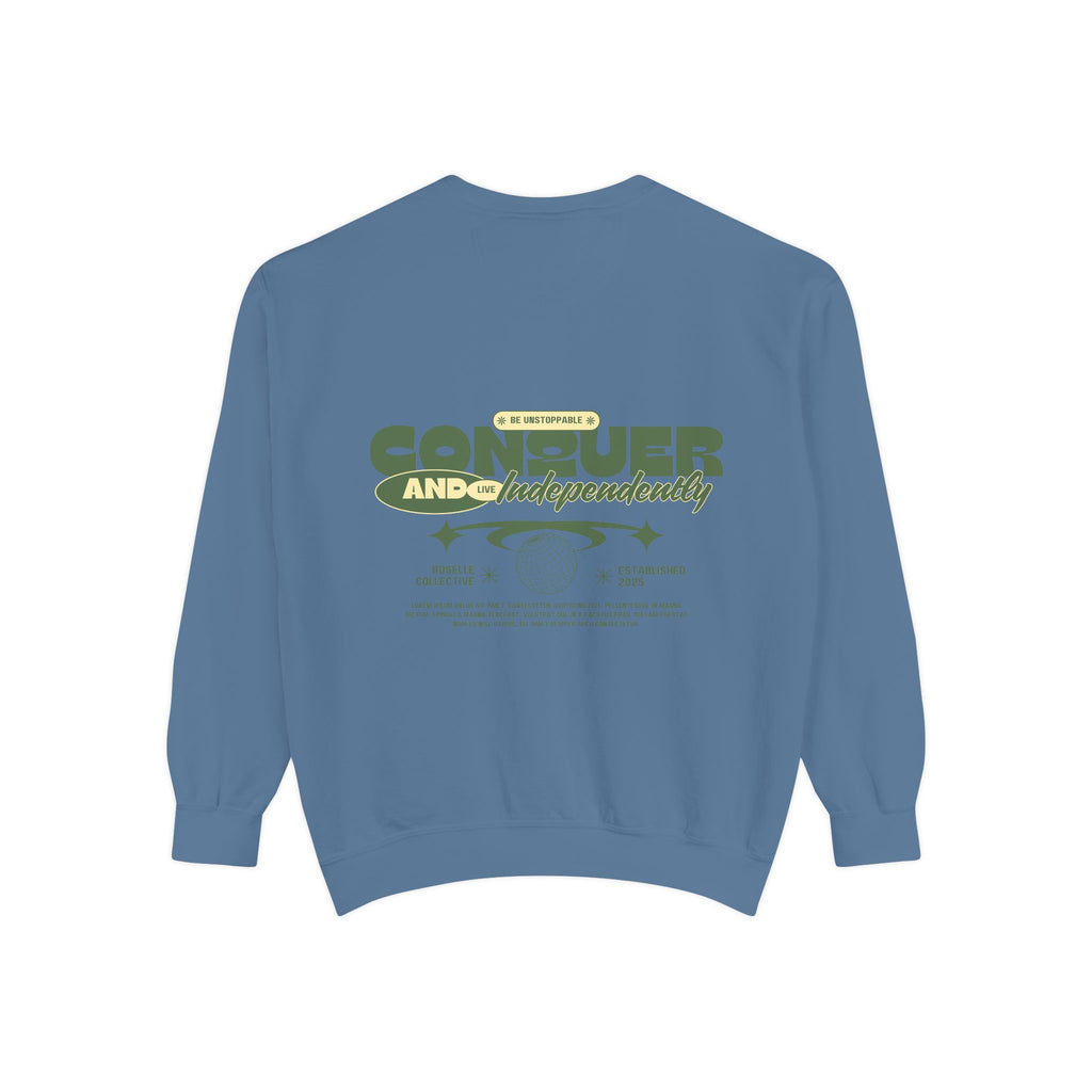 Conquer Your Day Sweatshirt