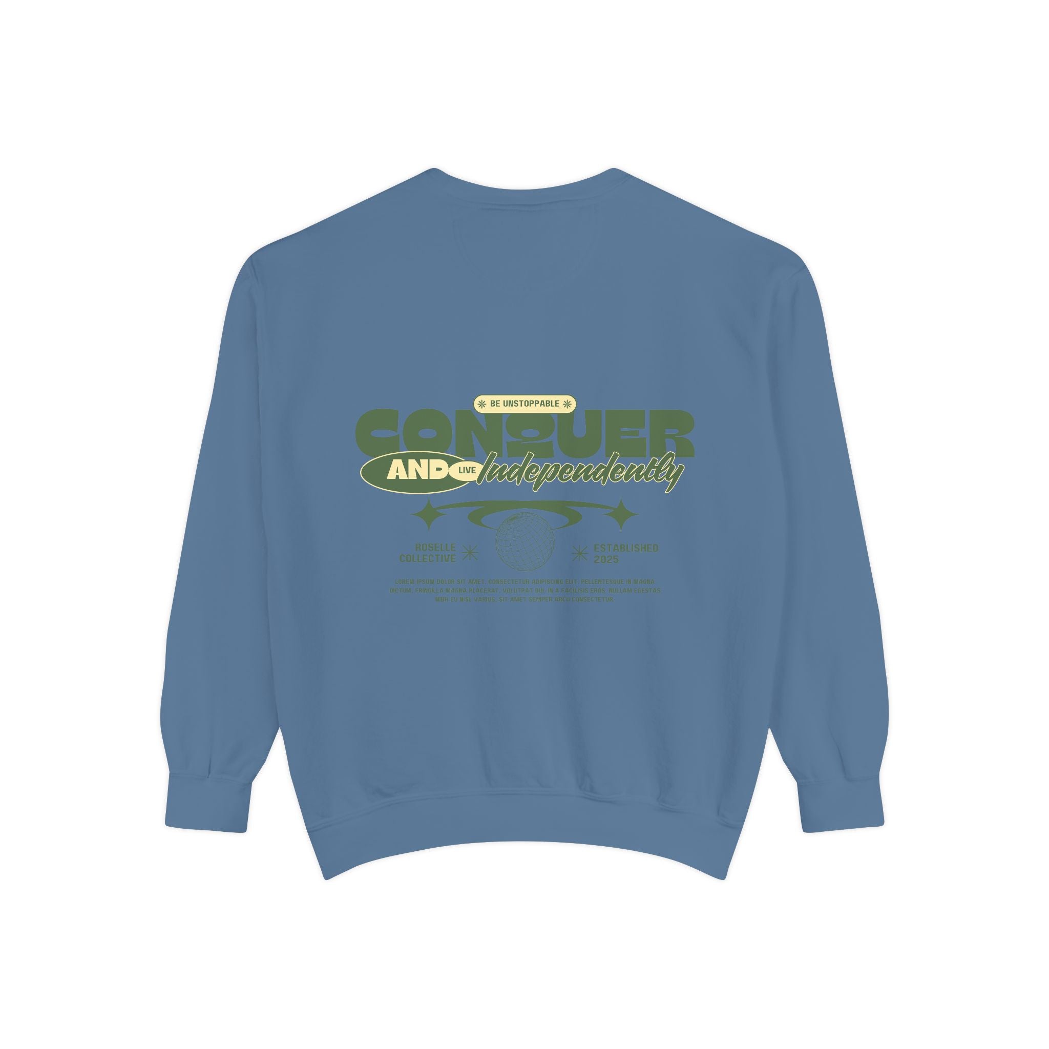 Conquer Your Day Sweatshirt