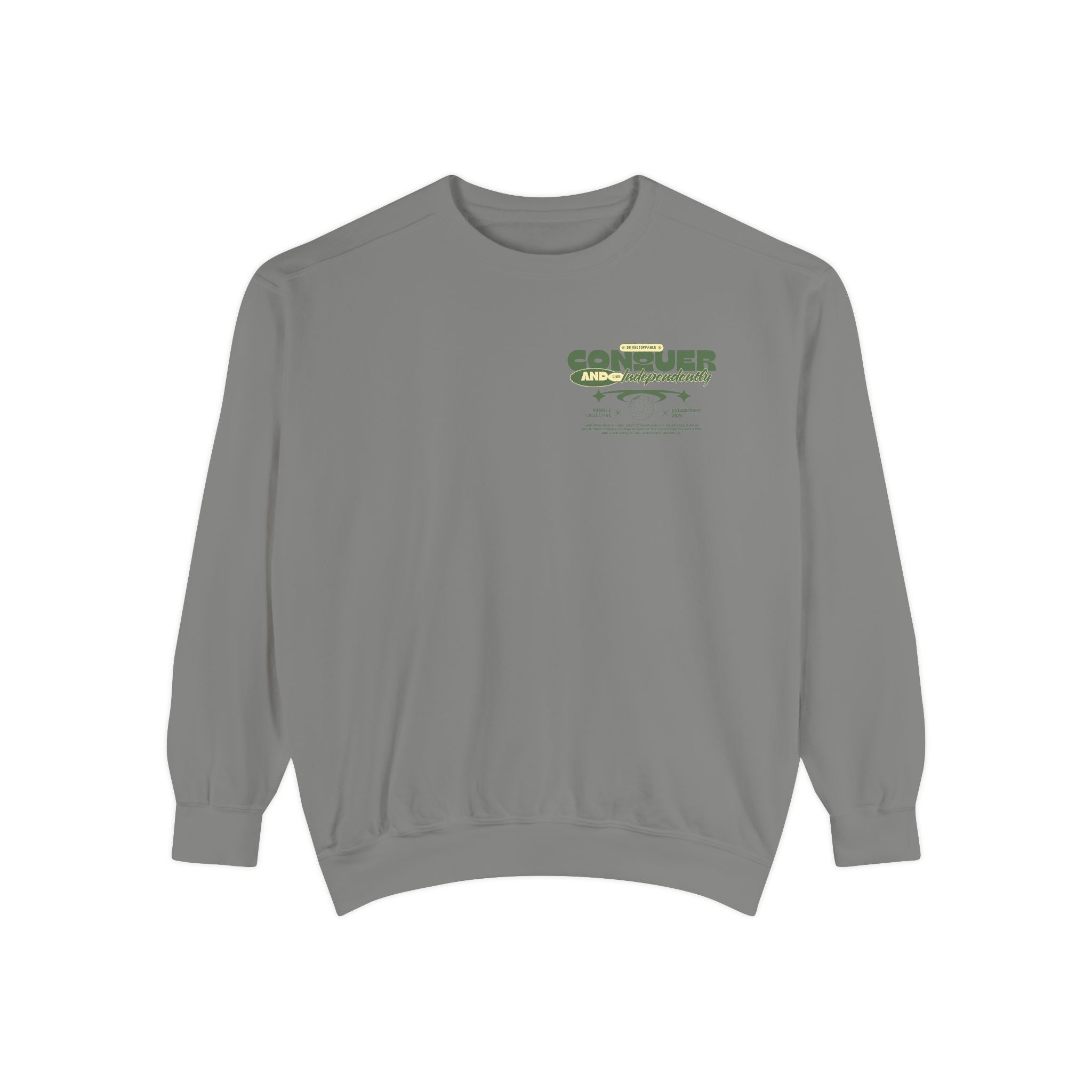 Conquer Your Day Sweatshirt