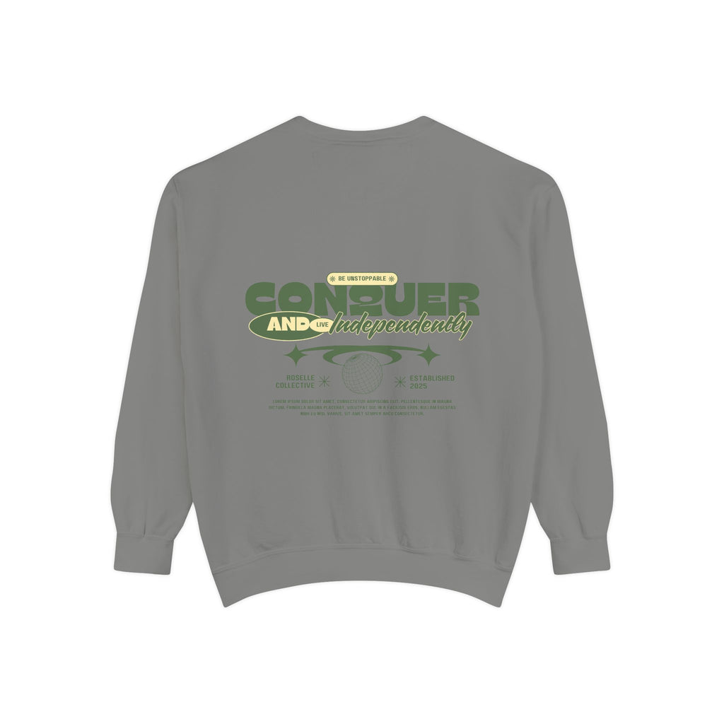 Conquer Your Day Sweatshirt