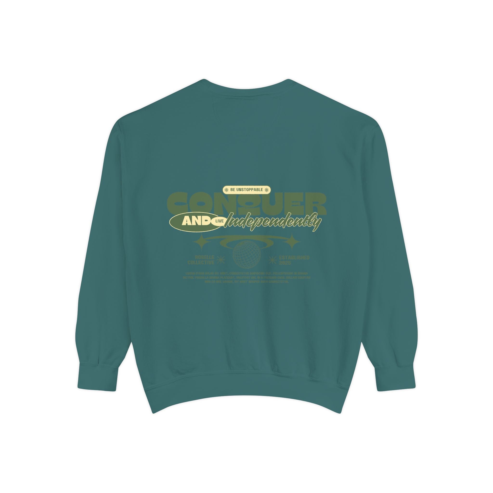Conquer Your Day Sweatshirt