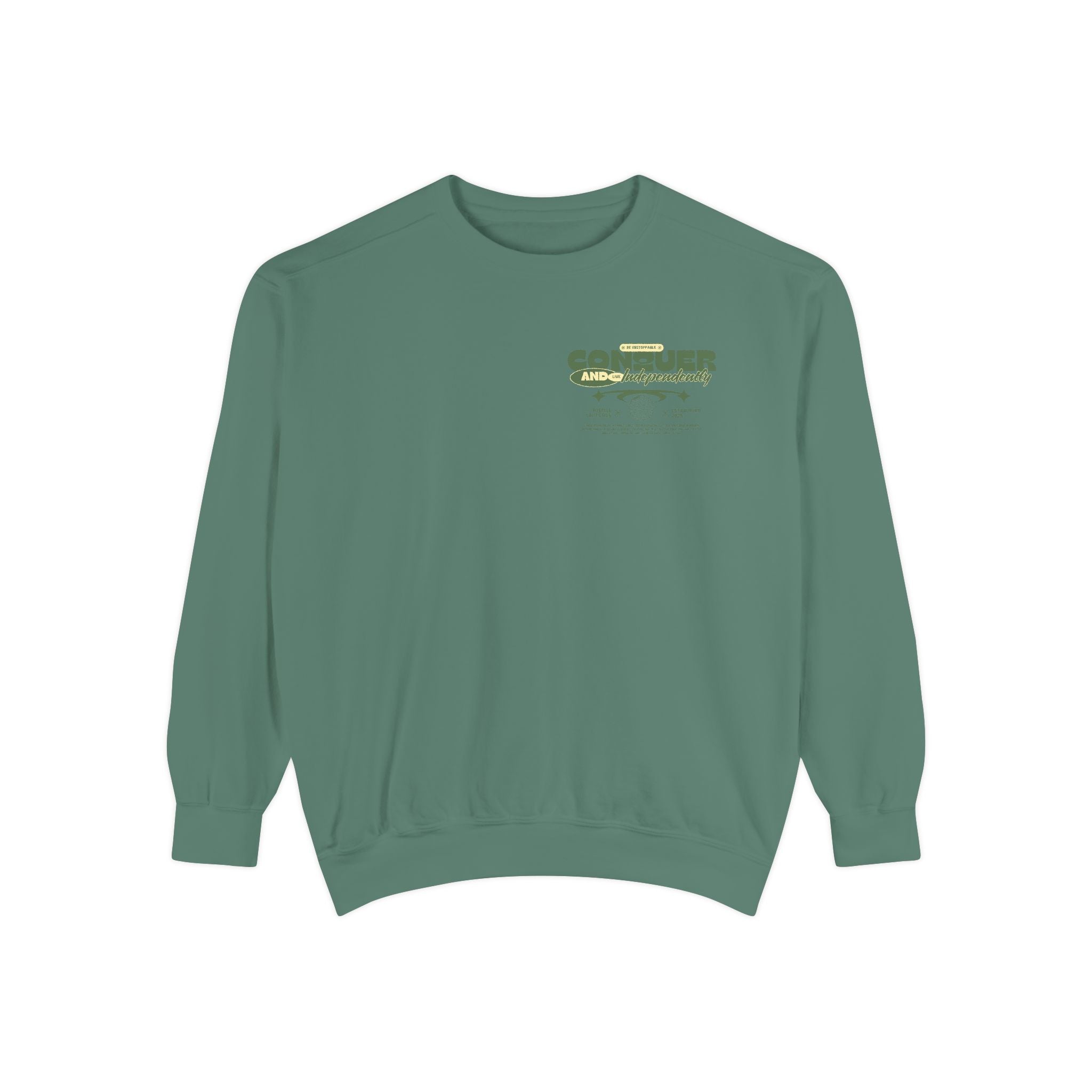 Conquer Your Day Sweatshirt