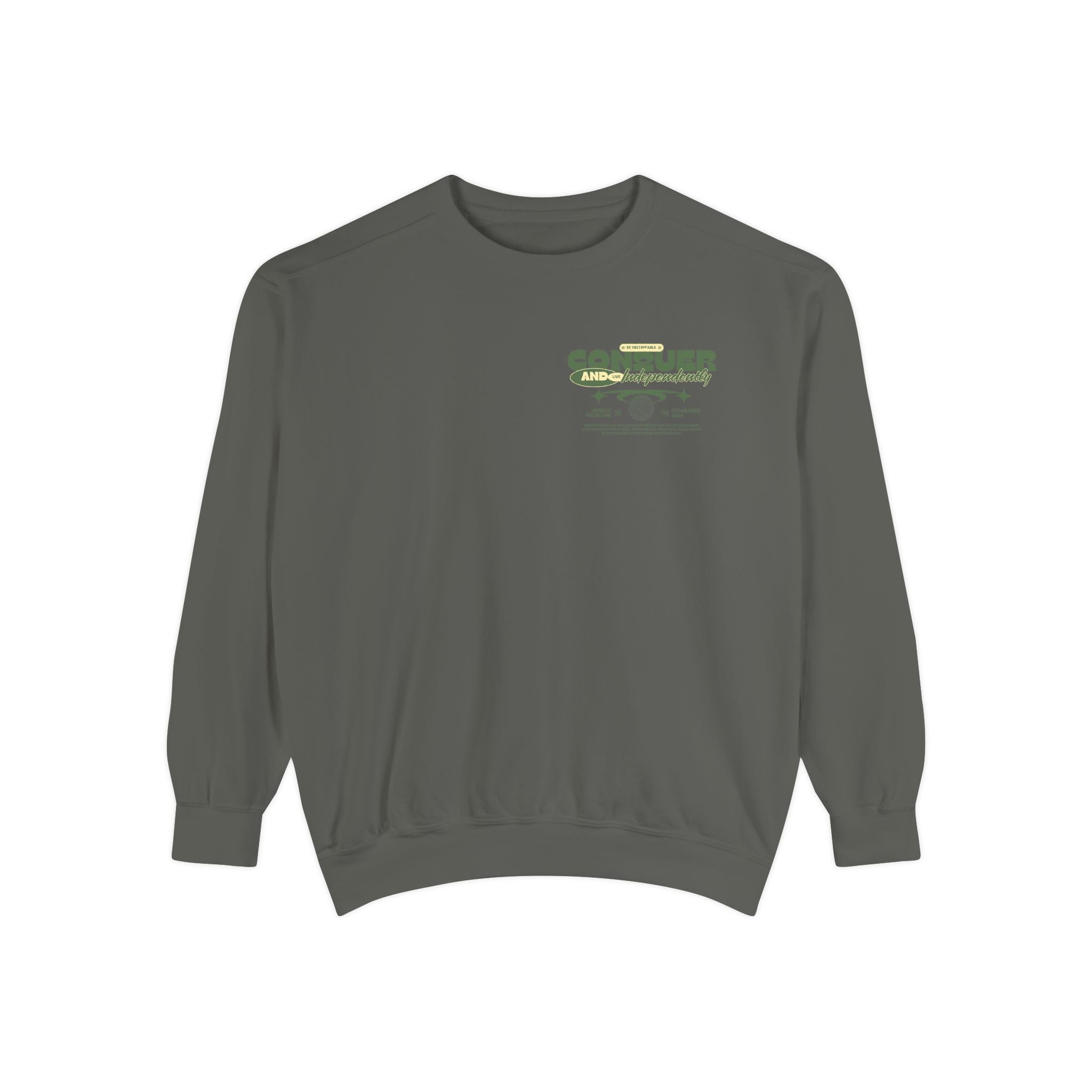 Conquer Your Day Sweatshirt