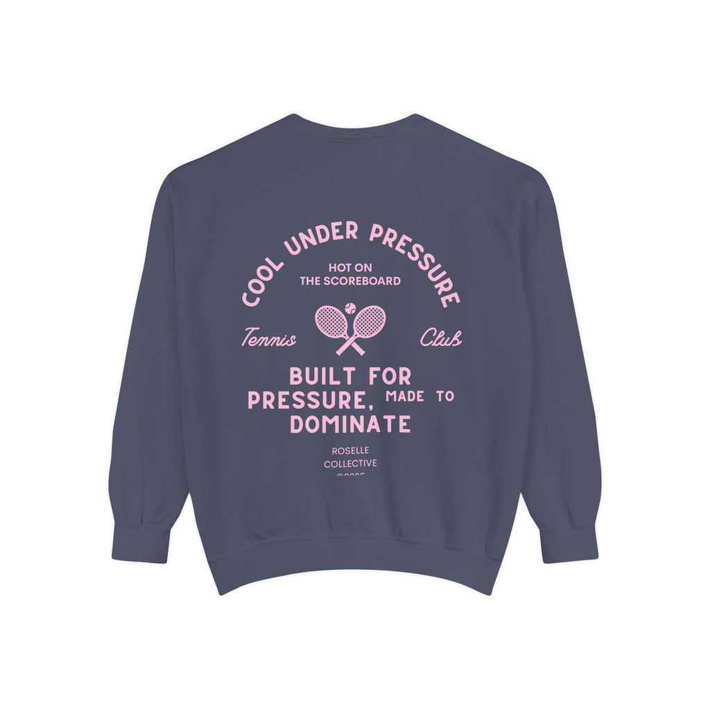 Cool Under Pressure Tennis Sweatshirt