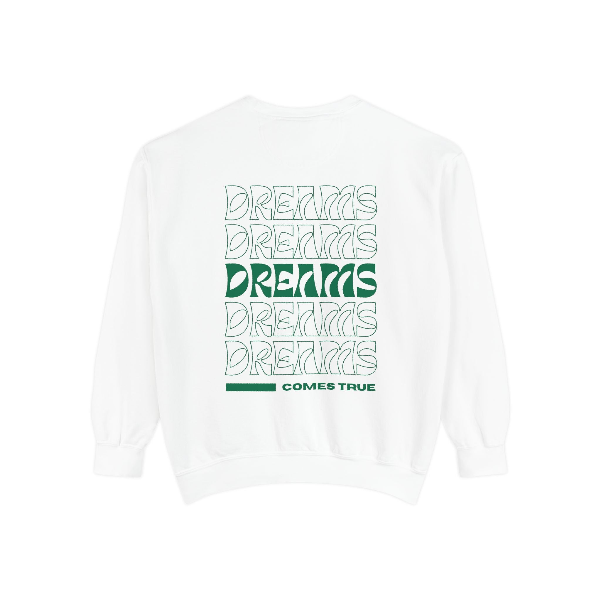 Dream Big Sweatshirt
