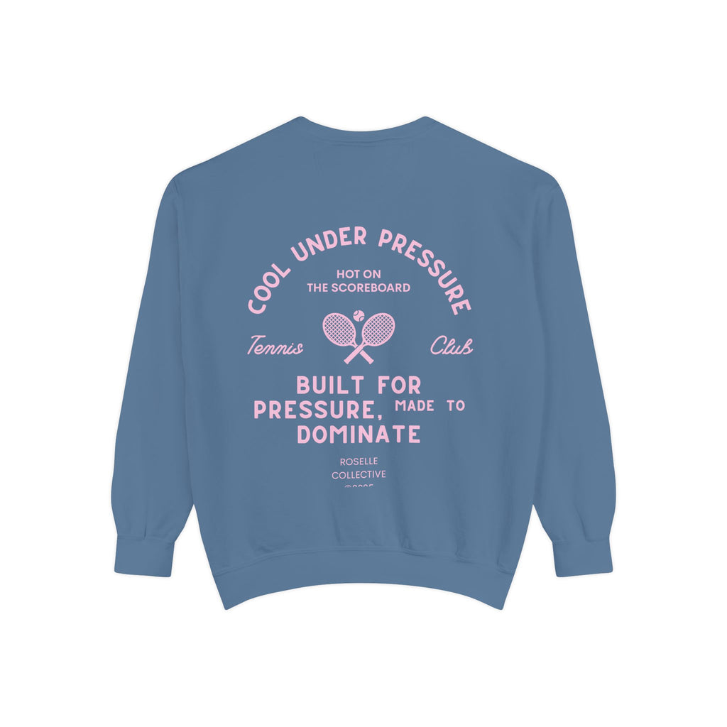 Cool Under Pressure Tennis Sweatshirt