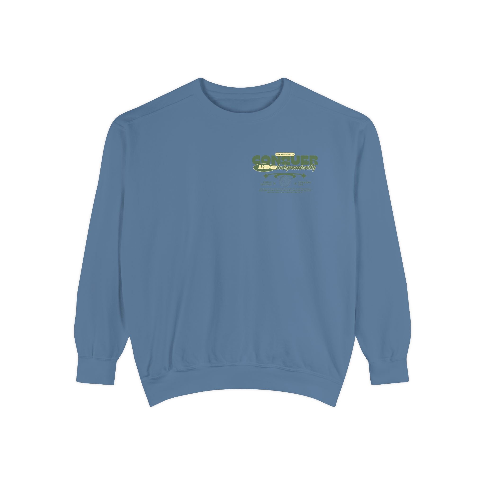 Conquer Your Day Sweatshirt