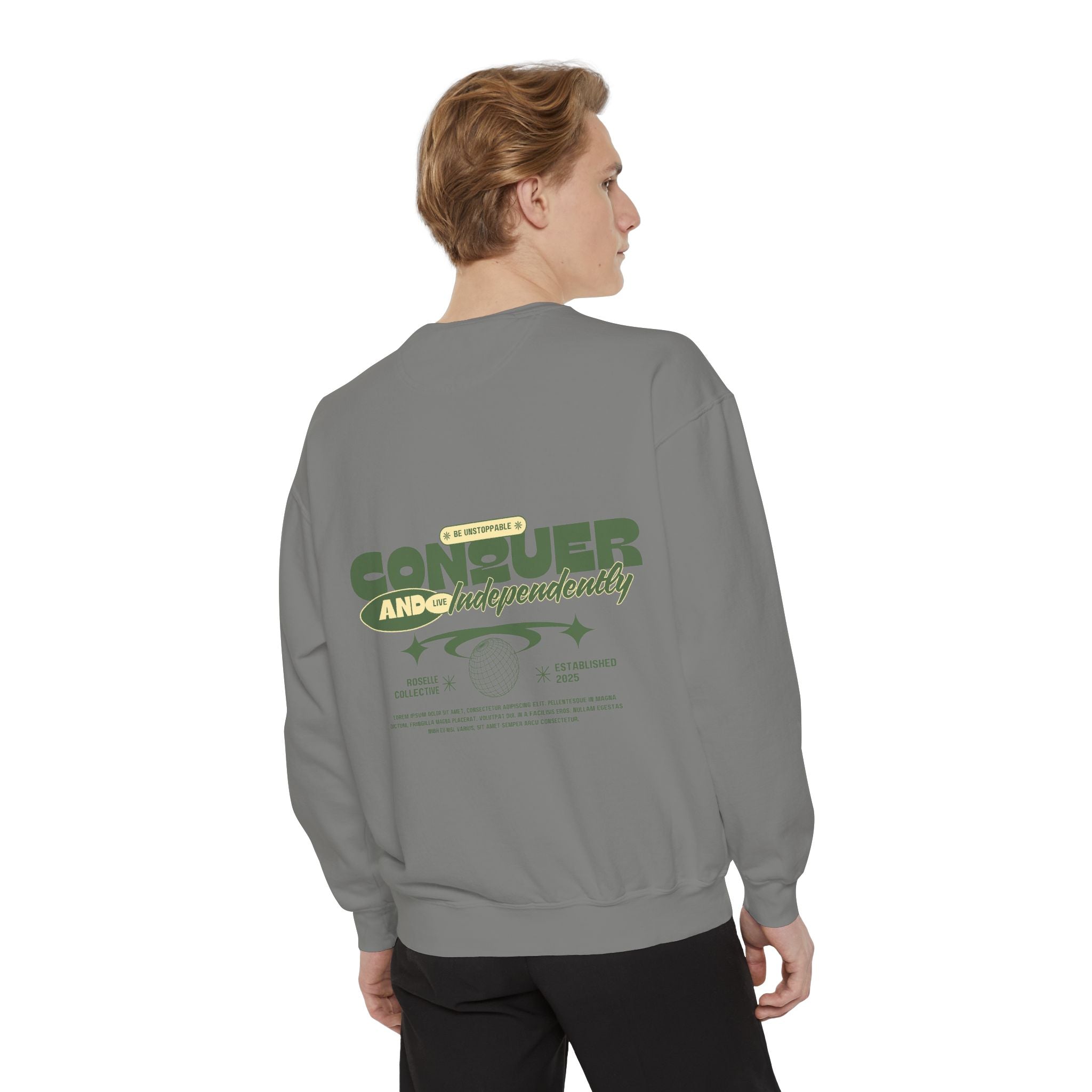 Conquer Your Day Sweatshirt