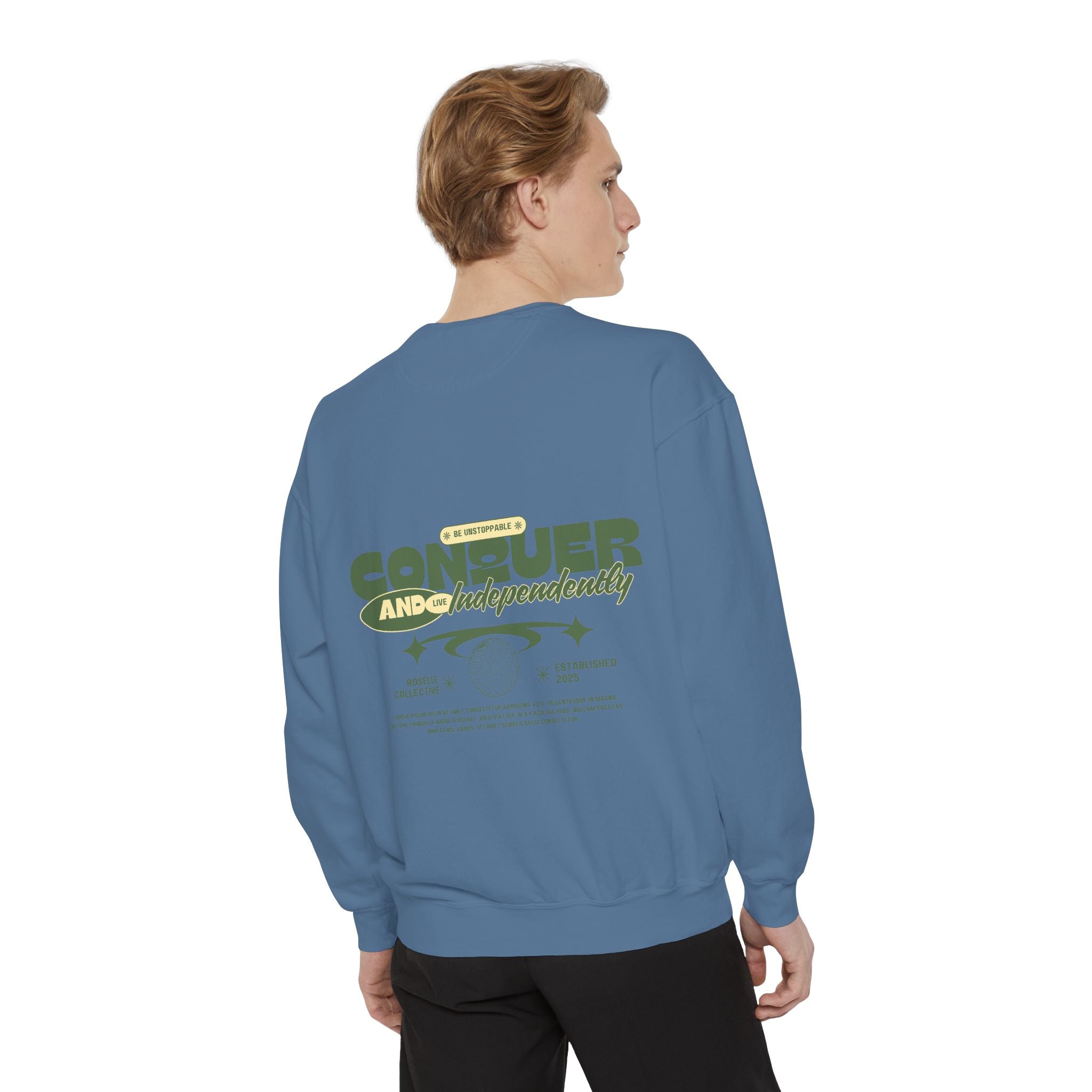 Conquer Your Day Sweatshirt