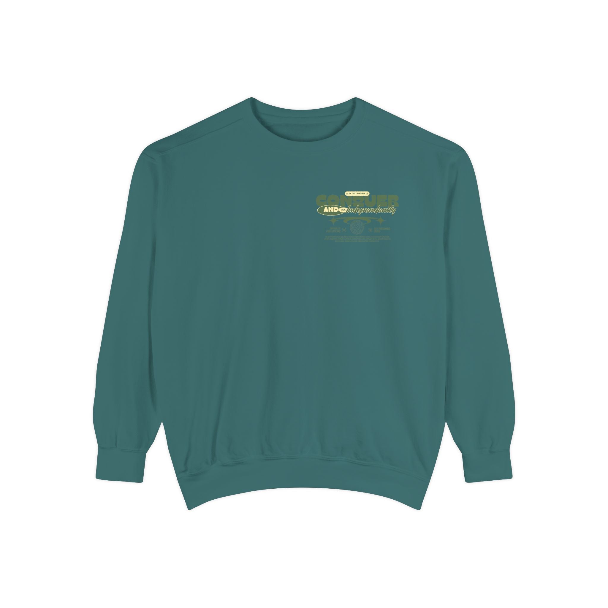 Conquer Your Day Sweatshirt
